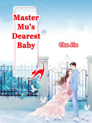 cover image of Master Mu's Dearest Baby